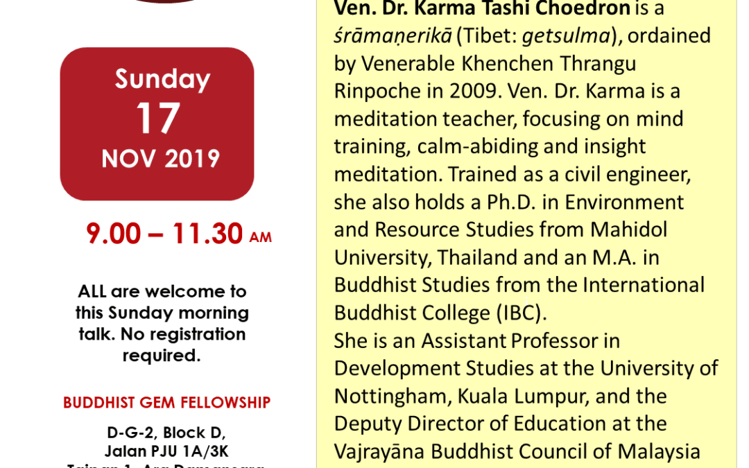 Sun@BGF – Journeying into Our True Nature of Mind – Dissolving the Conceptual Mind, Anxiety and Stress by Ven. Dr. Karma Tashi Choedron