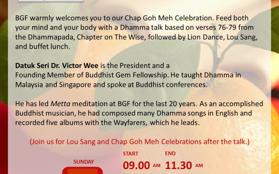 Sun@BGF – The Wise, Dhammapada verses 76-79 by Datuk Seri Dr. Victor Wee