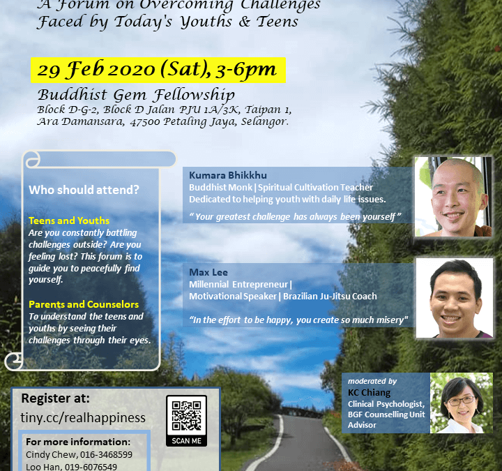 The Road to Real Happiness – A Forum on Overcoming Challenges faced by Today’s Youths and Teens