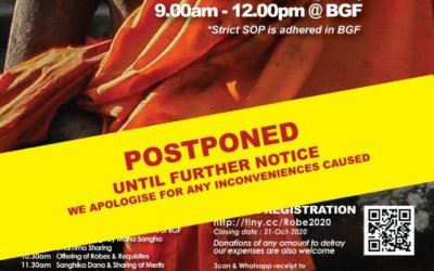 Postponement of Robe Offering and Sanghika Dana @ BGF 2020