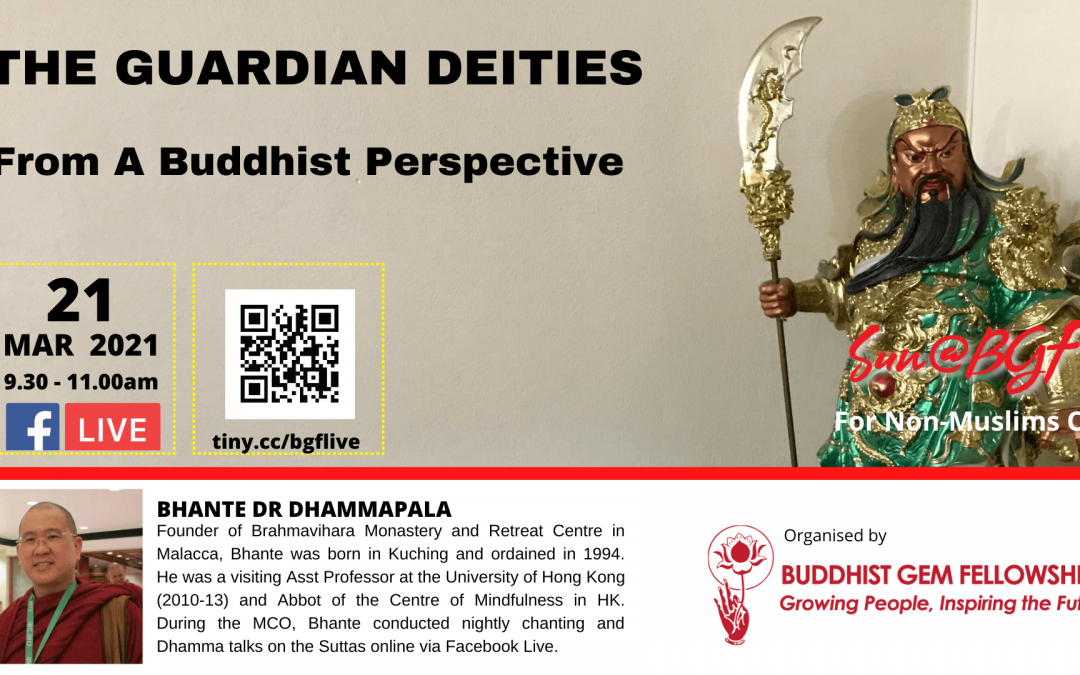 The Guardian Deities – From a Buddhist Perspective with Bhante Dr. Dhammapala