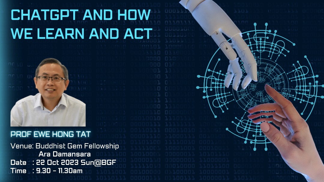 Sunday@BGF: ChatGPT & How We Learn and Act by Prof Ewe Hong Tat