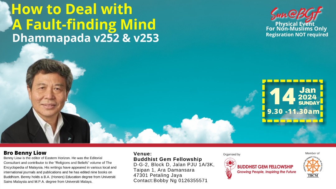Sunday@BGF: How To Deal with a Fault-finding Mind by Bro. Benny Liow