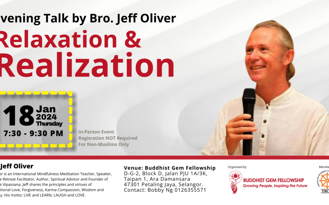 Special Evening Talk on Relaxation and Realization by Bro. Jeff Oliver